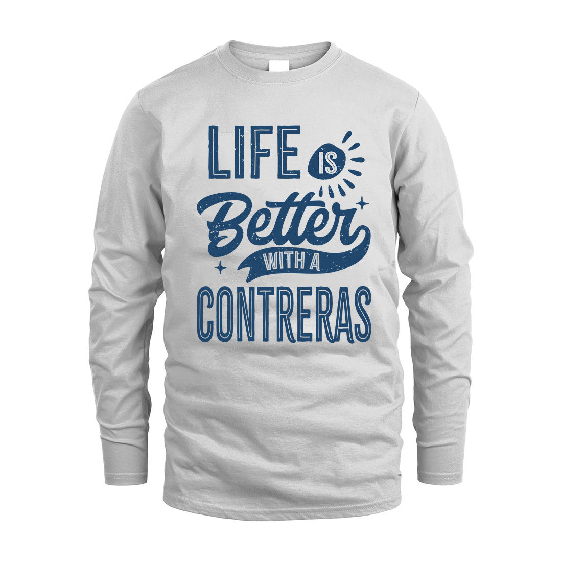 CONTRERAS HH88-K2–Personalized Name Quote T-Shirt Life Is Better With Unisex Gift