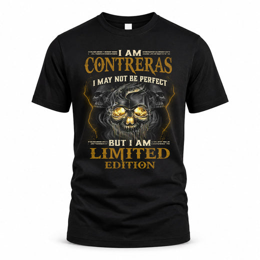 CONTRERAS LM66-K04-125 - NAME I May Not Be Perfect But I Am Limited Edition