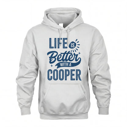 COOPER HH88-K2–Personalized Name Quote T-Shirt Life Is Better With Unisex Gift