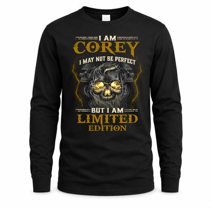 COREY LM66-K04-125 - NAME I May Not Be Perfect But I Am Limited Edition