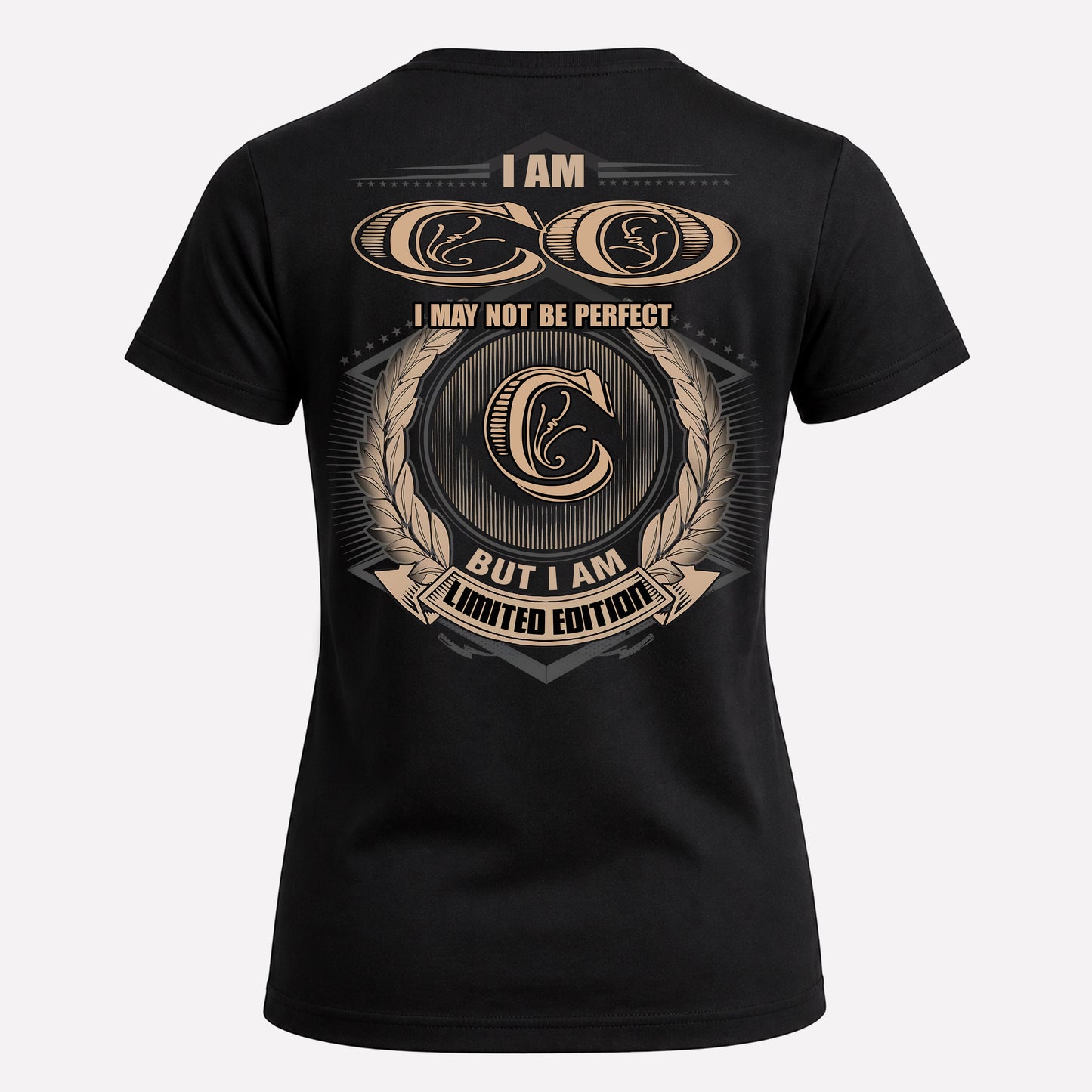 CO PH55-T25-Personalized Name Quote Apparel “I Am NAME May Not Be Perfect But I Am Limited Edition”