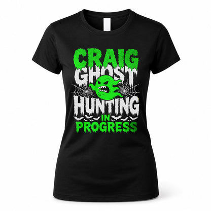 CRAIG HW22-K06-109 - NAME Ghost Hunting In Progress Personalized Halloween Shirt