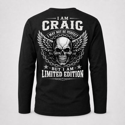 CRAIG P01-K24-229 – Personalized Skull Graphic Apparel “I Am NAME I May Not Be Perfect But I Am Limited Edition”