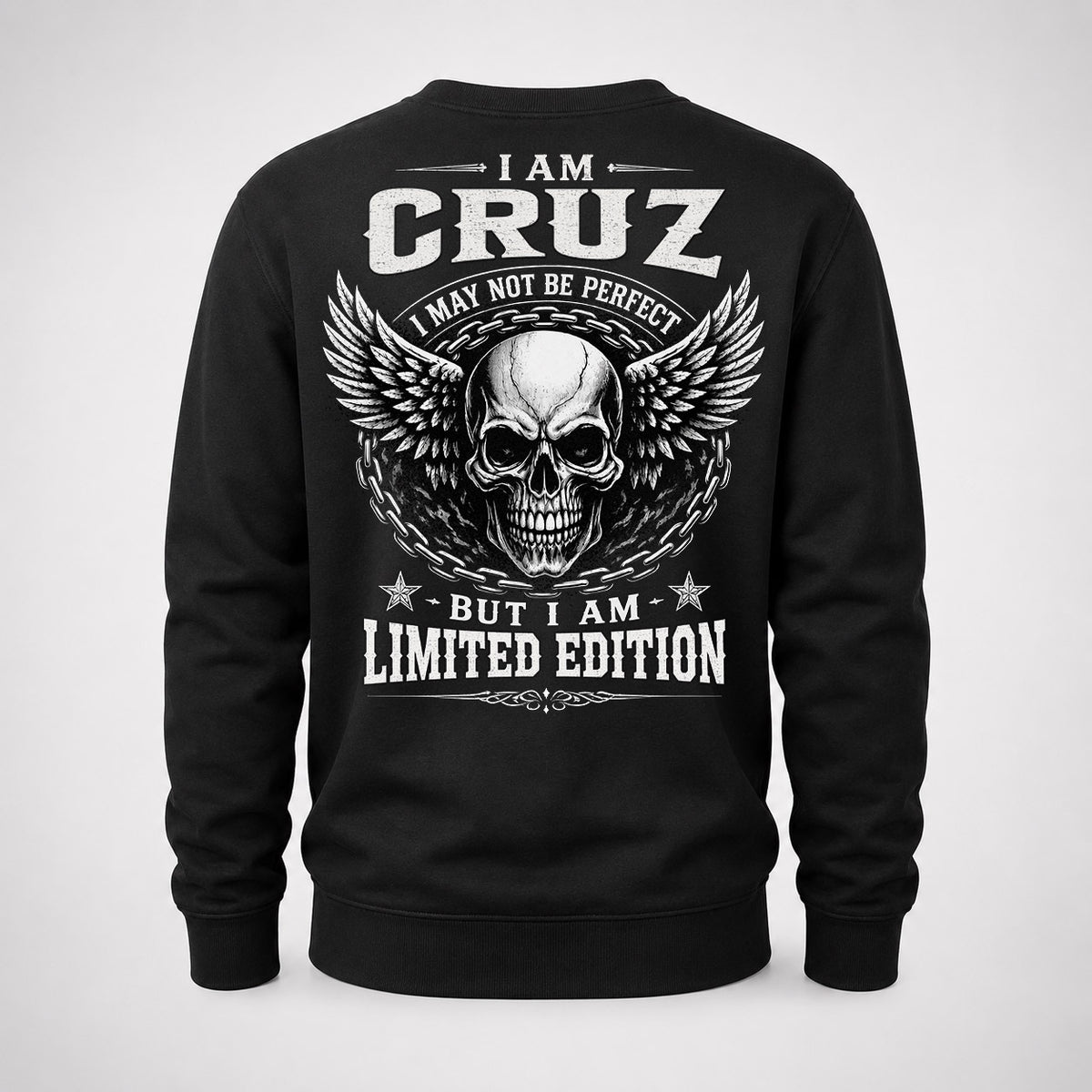 CRUZ P01-K24-229 – Personalized Skull Graphic Apparel “I Am NAME I May Not Be Perfect But I Am Limited Edition”