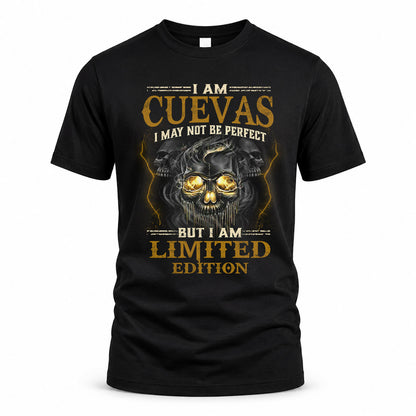 CUEVAS LM66-K04-125 - NAME NAME I May Not Be Perfect But I Am Limited Edition