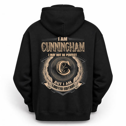 CUNNINGHAM PH55-T25-Personalized Name Quote Apparel “I Am NAME May Not Be Perfect But I Am Limited Edition”