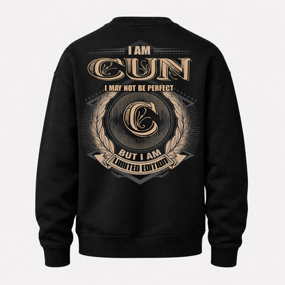 CUN PH55-T25-Personalized Name Quote Apparel “I Am NAME May Not Be Perfect But I Am Limited Edition”