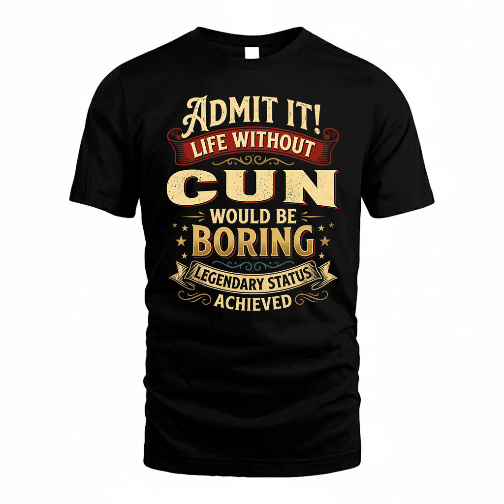 CUN TP65-K5-268–Personalized Funny Quote Apparel “Life Without NAME Would Be Boring”