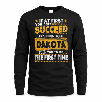 DAKOTA TP22-K11-109 - Personalized Funny Quote Apparel “If At First You Don’t Succeed, Try Doing What WANG Told You To Do The First Time”