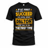 DALTON TP22-K11-109 - Personalized Funny Quote Apparel “If At First You Don’t Succeed, Try Doing What WANG Told You To Do The First Time”