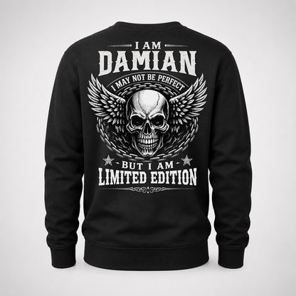 DAMIAN P01-K24-229 – Personalized Skull Graphic Apparel “I Am NAME I May Not Be Perfect But I Am Limited Edition”