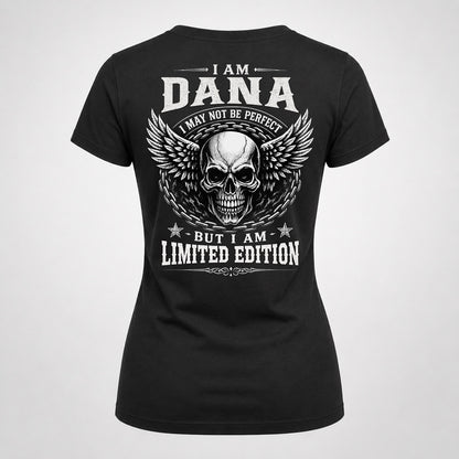 DANA P01-K24-229 – Personalized Skull Graphic Apparel “I Am NAME I May Not Be Perfect But I Am Limited Edition”