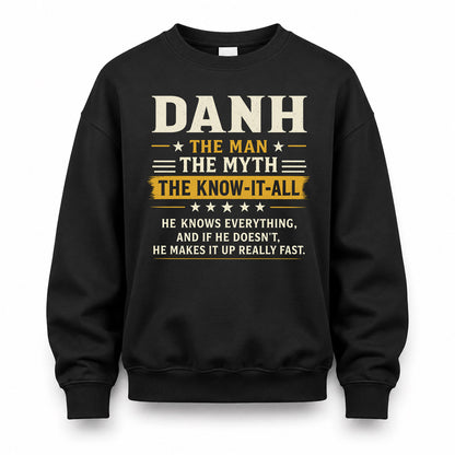 DANH TM90-K04-125 - NAME Legendary Know-It-All Personalized Funny Shirt