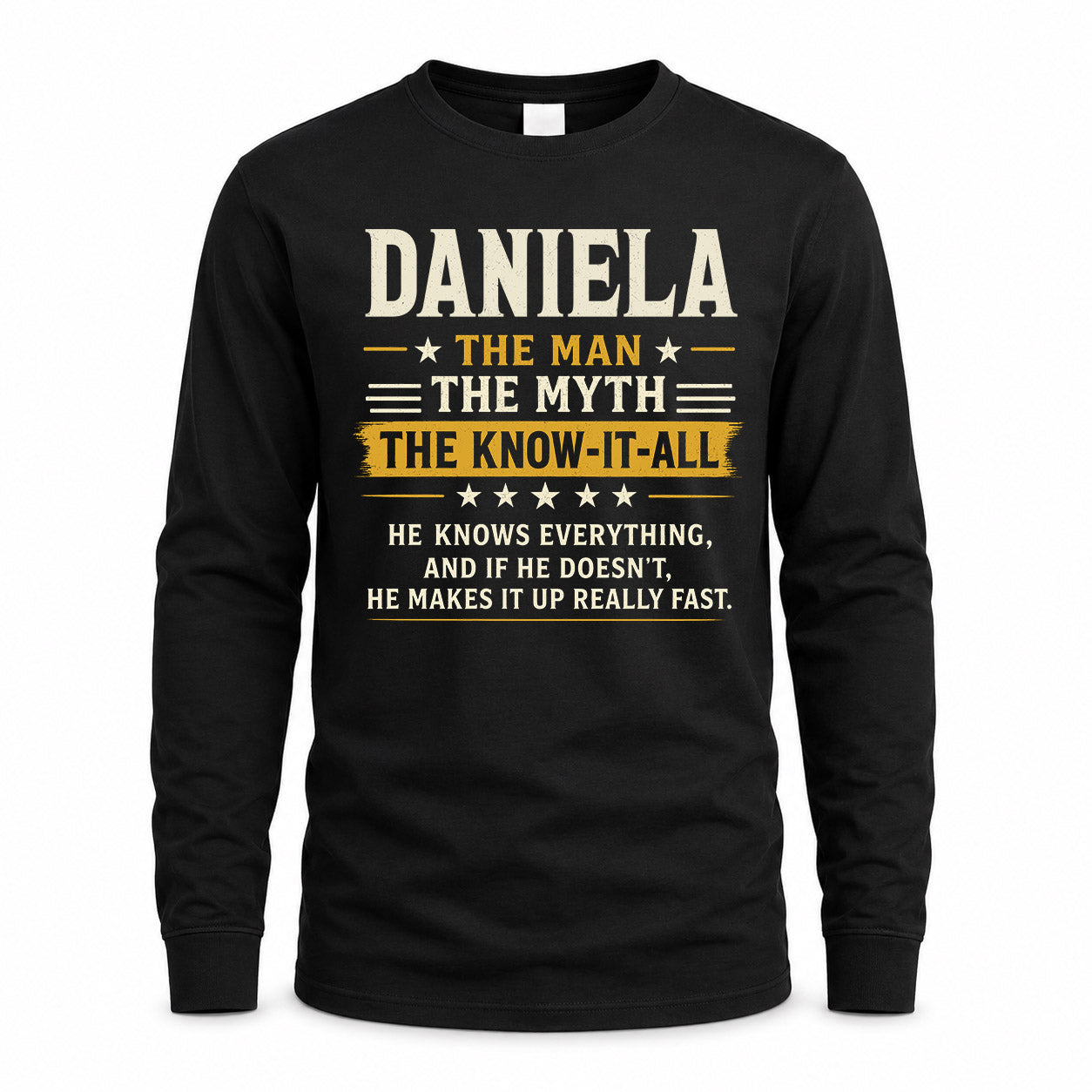 DANIELA TM90-K04-125 - NAME Legendary Know-It-All Personalized Funny Shirt