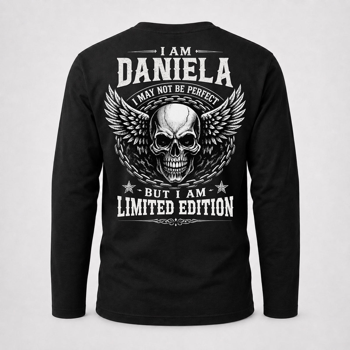 DANIELA P01-K24-229 – Personalized Skull Graphic Apparel “I Am NAME I May Not Be Perfect But I Am Limited Edition”