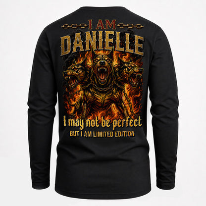 DANIELLE MP88-F2-168–Personalized Bold Quote Apparel “I Am NAME I May Not Be Perfect But I Am Limited Edition