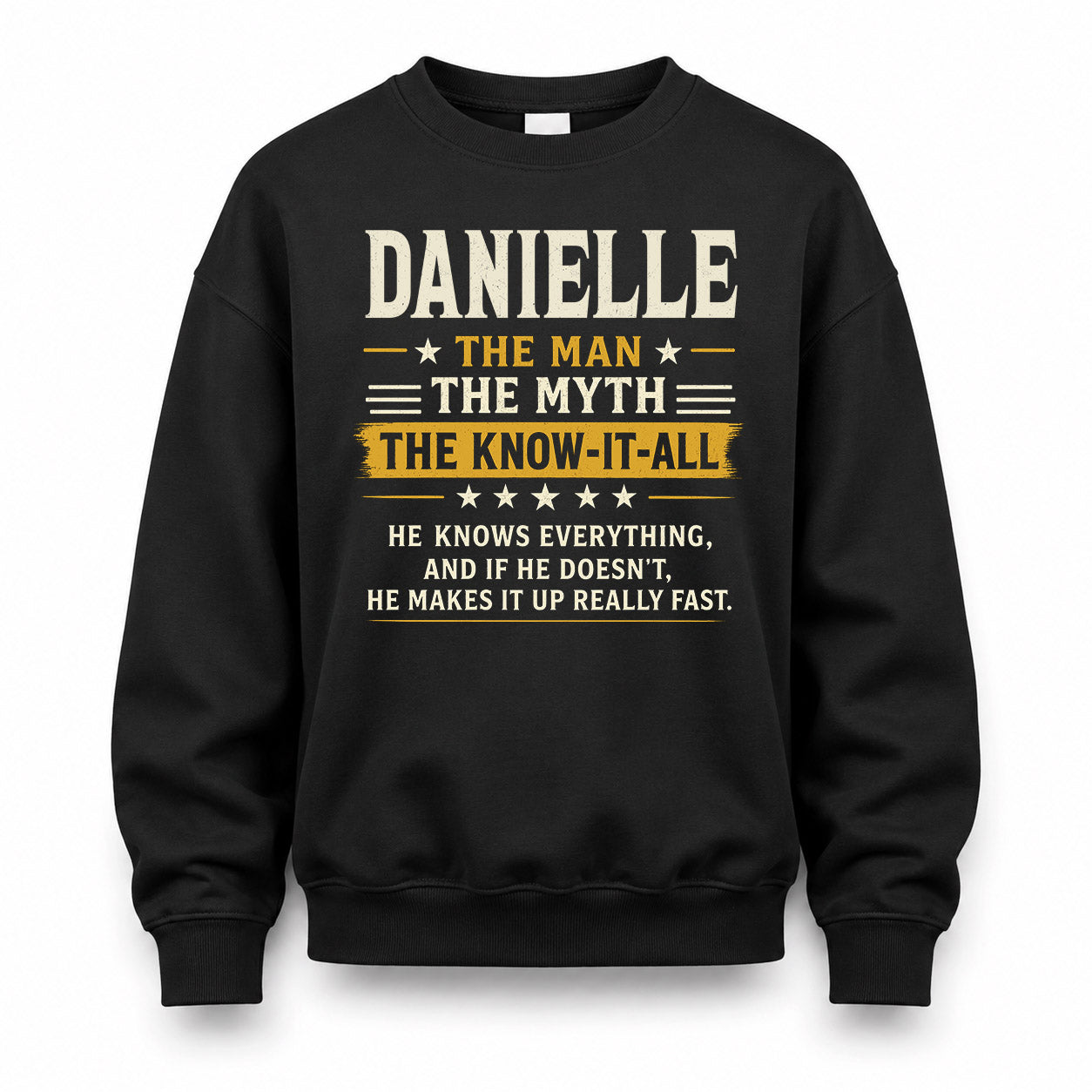 DANIELLE TM90-K04-125 - NAME Legendary Know-It-All Personalized Funny Shirt