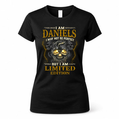 DANIELS LM66-K04-125 - NAME NAME I May Not Be Perfect But I Am Limited Edition