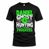 DANIEL HW22-K06-109 - NAME Ghost Hunting In Progress Personalized Halloween Shirt