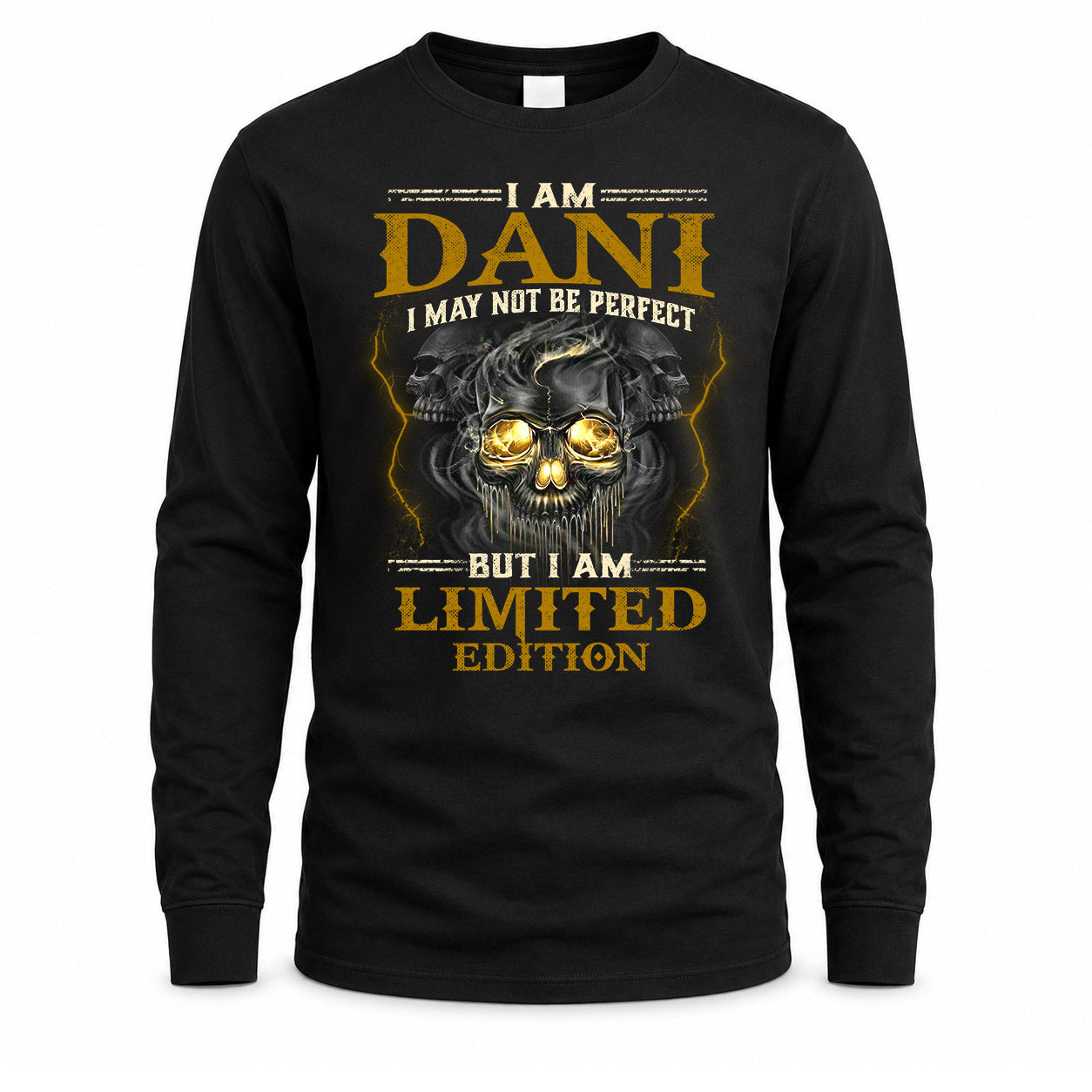 DANI LM66-K04-125 - NAME NAME I May Not Be Perfect But I Am Limited Edition