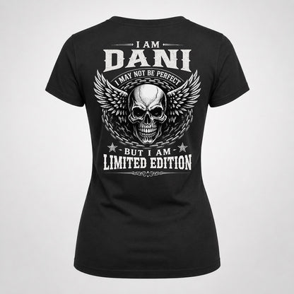 DANI P01-K24-229 – Personalized Skull Graphic Apparel “I Am NAME I May Not Be Perfect But I Am Limited Edition”