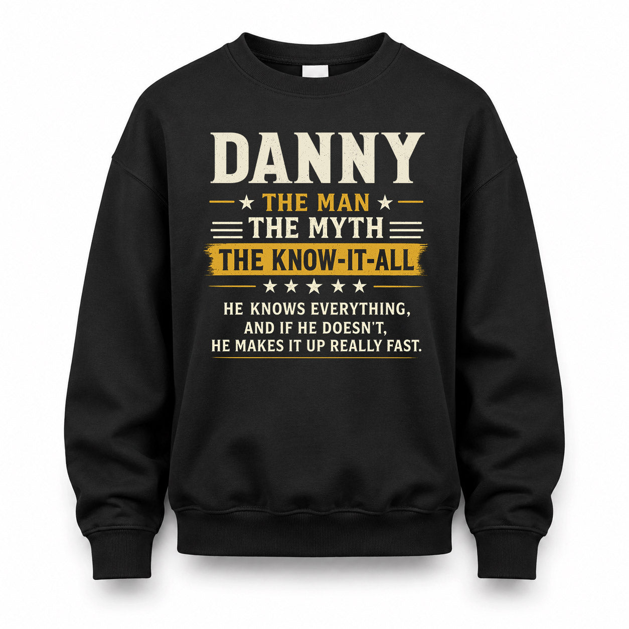 DANNY TM90-K04-125 - NAME Legendary Know-It-All Personalized Funny Shirt