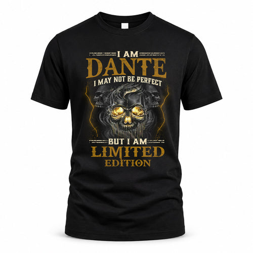 DANTE LM66-K04-125 - NAME NAME I May Not Be Perfect But I Am Limited Edition