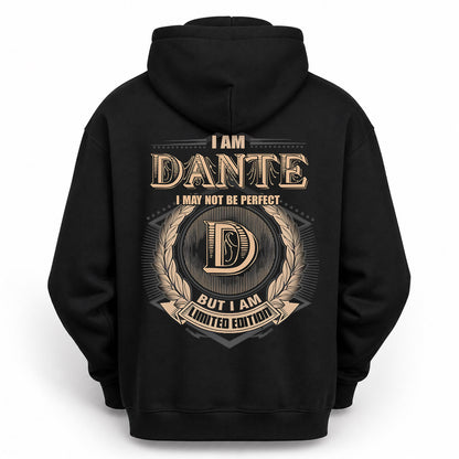 DANTE PH55-T25-Personalized Name Quote Apparel “I Am NAME May Not Be Perfect But I Am Limited Edition”