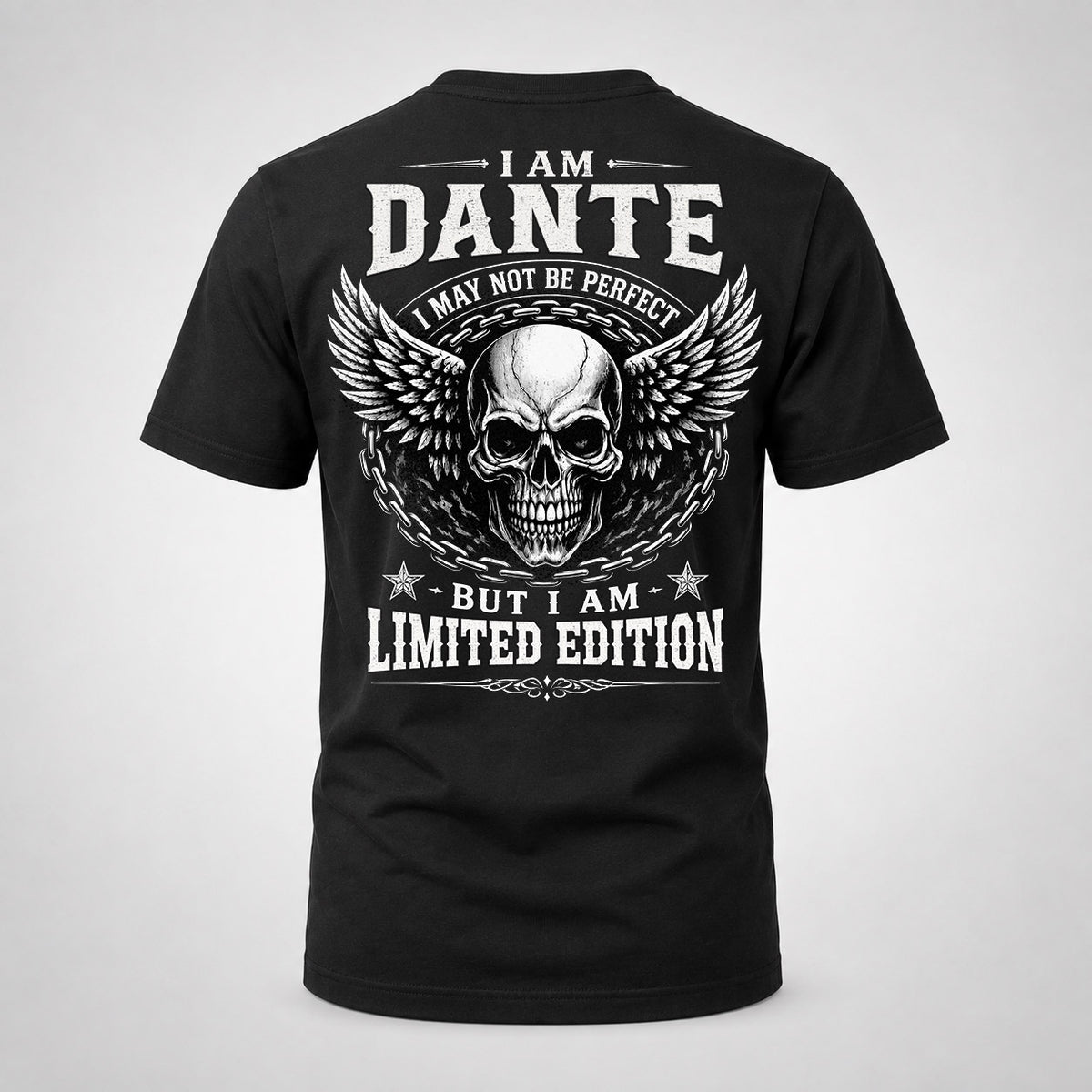 DANTE P01-K24-229 – Personalized Skull Graphic Apparel “I Am NAME I May Not Be Perfect But I Am Limited Edition”