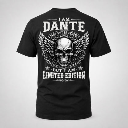DANTE P01-K24-229 – Personalized Skull Graphic Apparel “I Am NAME I May Not Be Perfect But I Am Limited Edition”