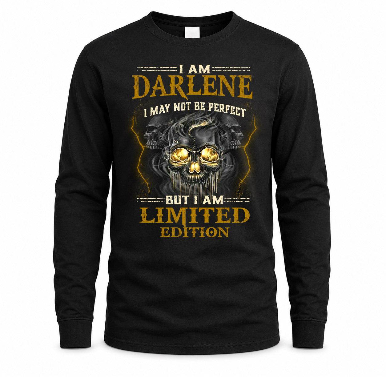 DARLENE LM66-K04-125 - NAME NAME I May Not Be Perfect But I Am Limited Edition