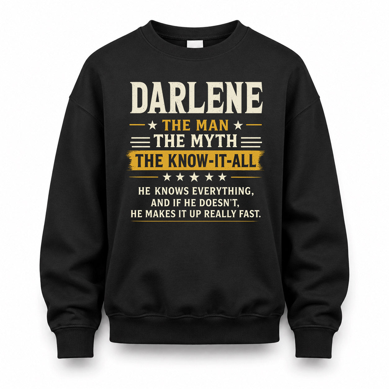 DARLENE TM90-K04-125 - NAME Legendary Know-It-All Personalized Funny Shirt