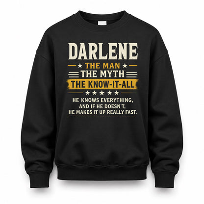 DARLENE TM90-K04-125 - NAME Legendary Know-It-All Personalized Funny Shirt
