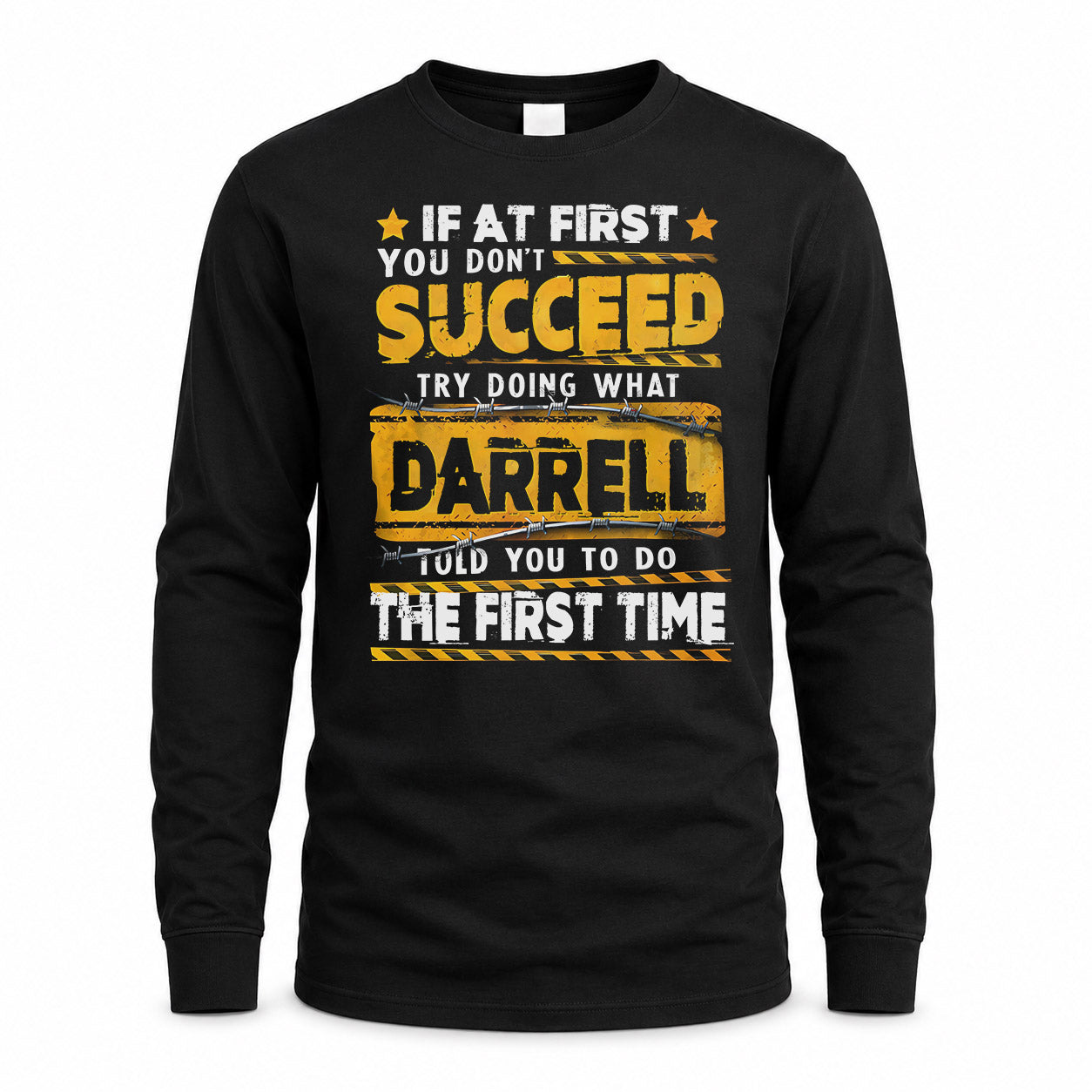 DARRELL TP22-K11-109 - Personalized Funny Quote Apparel “If At First You Don’t Succeed, Try Doing What WANG Told You To Do The First Time”