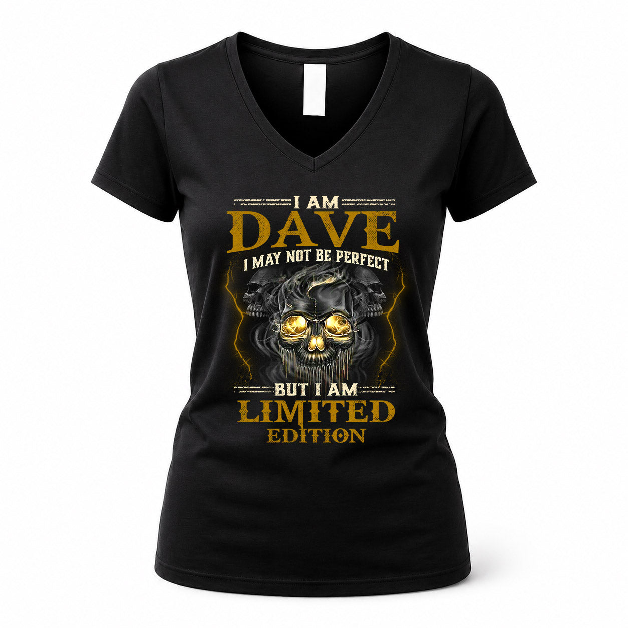 DAVE LM66-K04-125 - NAME NAME I May Not Be Perfect But I Am Limited Edition