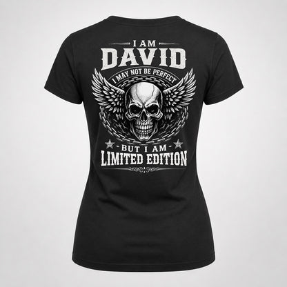 DAVID P01-K24-229 – Personalized Skull Graphic Apparel “I Am NAME I May Not Be Perfect But I Am Limited Edition”