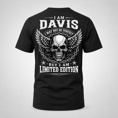 DAVIS P01-K24-229 – Personalized Skull Graphic Apparel “I Am NAME I May Not Be Perfect But I Am Limited Edition”