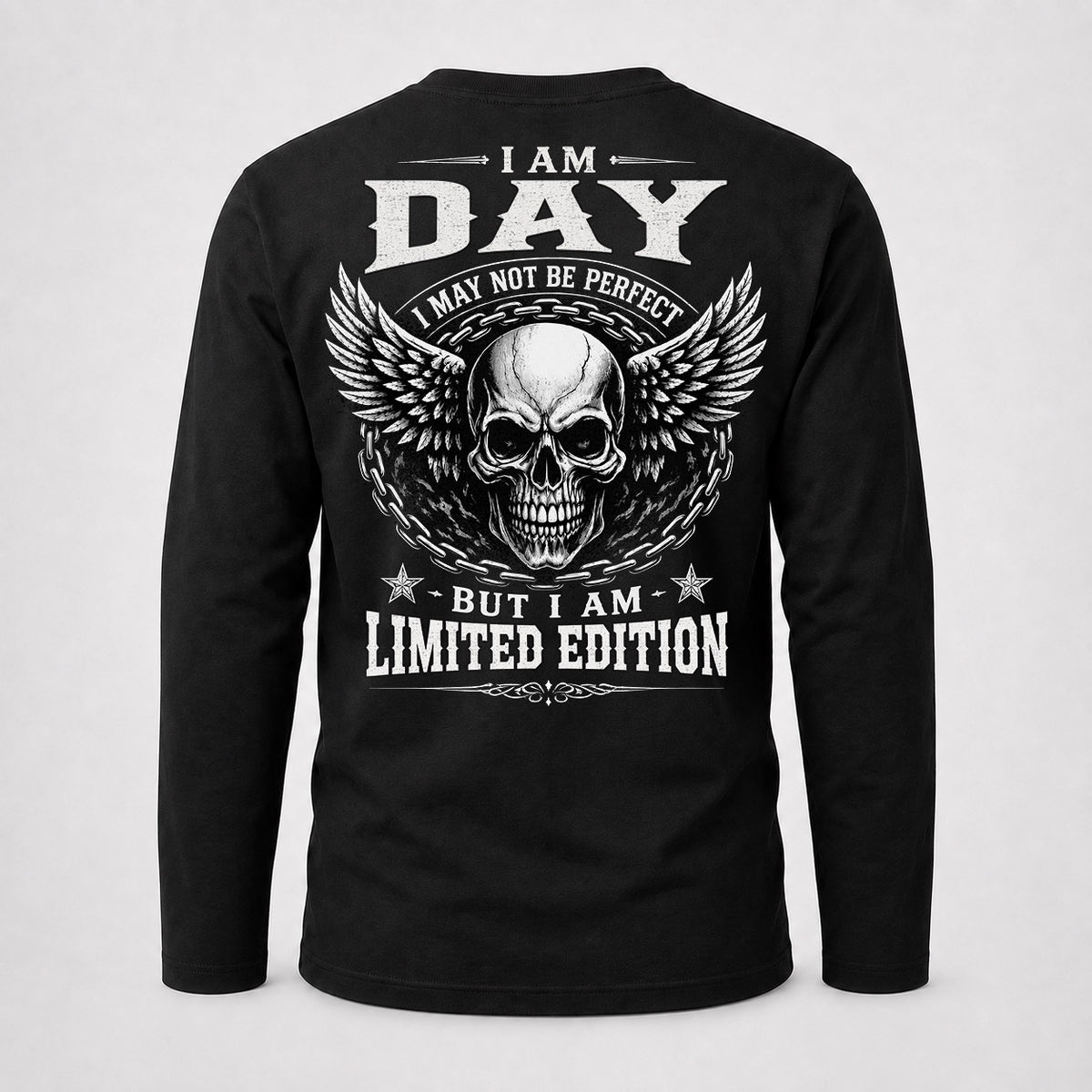 DAY P01-K24-229 – Personalized Skull Graphic Apparel “I Am NAME I May Not Be Perfect But I Am Limited Edition”