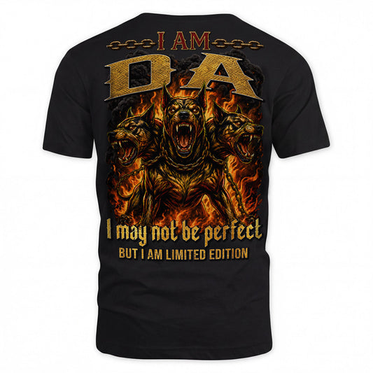DA MP88-F2-168–Personalized Bold Quote Apparel “I Am NAME I May Not Be Perfect But I Am Limited Edition