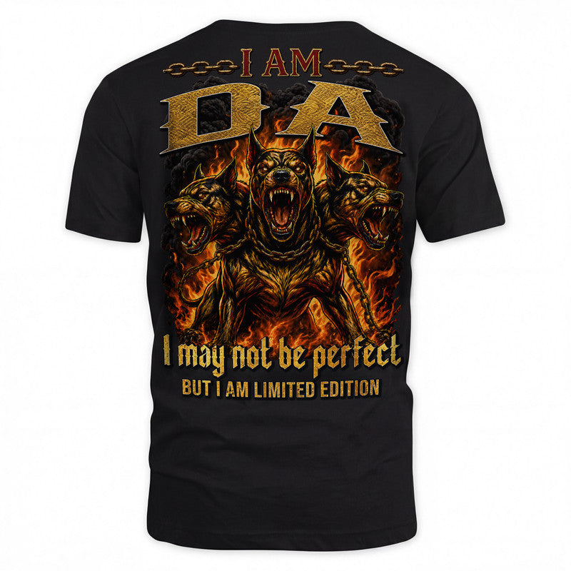DA MP88-F2-168–Personalized Bold Quote Apparel “I Am NAME I May Not Be Perfect But I Am Limited Edition