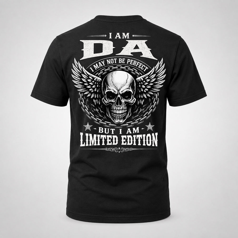 DA P01-K24-229 – Personalized Skull Graphic Apparel “I Am NAME I May Not Be Perfect But I Am Limited Edition”