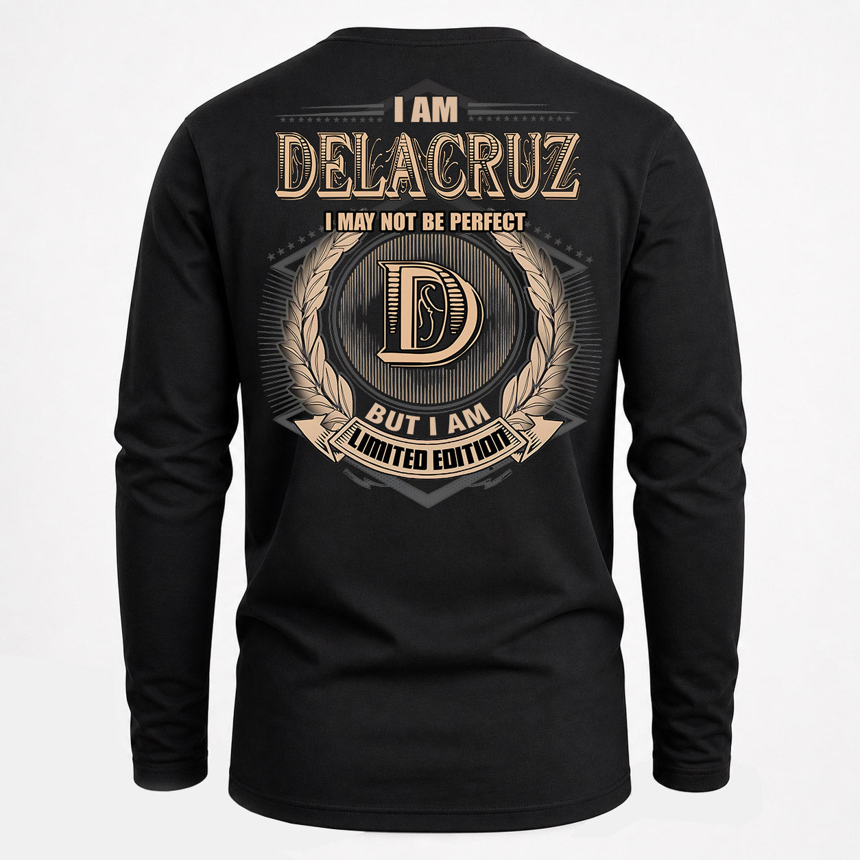 DELACRUZ PH55-T25-Personalized Name Quote Apparel “I Am NAME May Not Be Perfect But I Am Limited Edition”