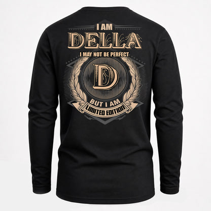 DELLA PH55-T25-Personalized Name Quote Apparel “I Am NAME May Not Be Perfect But I Am Limited Edition”