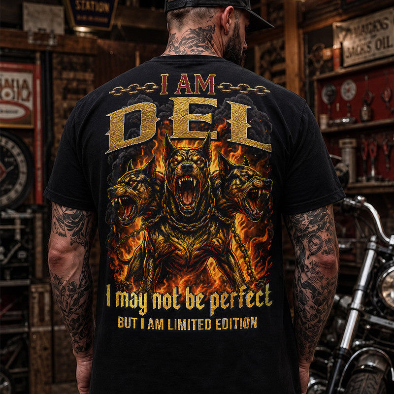 DEL MP88-F2-168–Personalized Bold Quote Apparel “I Am NAME I May Not Be Perfect But I Am Limited Edition