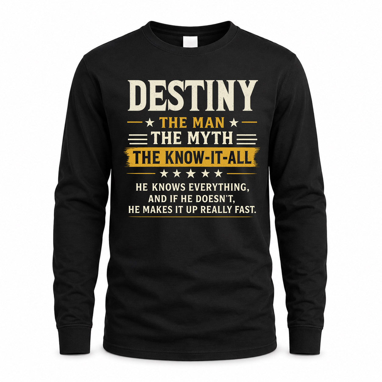DESTINY TM90-K04-125 - NAME Legendary Know-It-All Personalized Funny Shirt