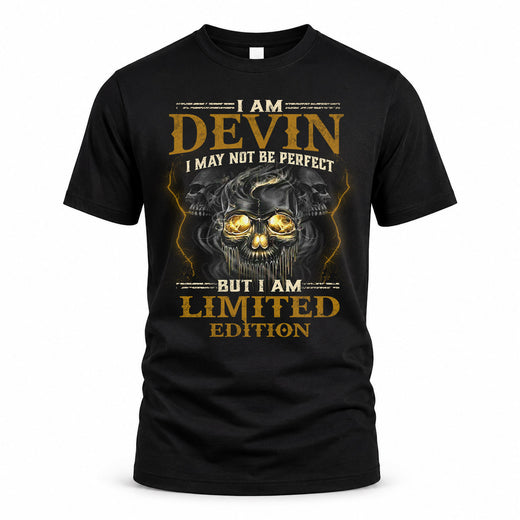 DEVIN LM66-K04-125 - NAME I May Not Be Perfect But I Am Limited Edition
