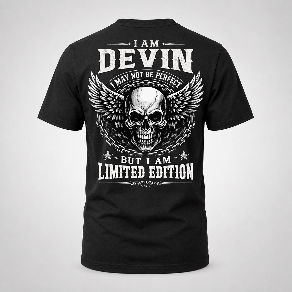 DEVIN P01-K24-229 – Personalized Skull Graphic Apparel “I Am NAME I May Not Be Perfect But I Am Limited Edition”