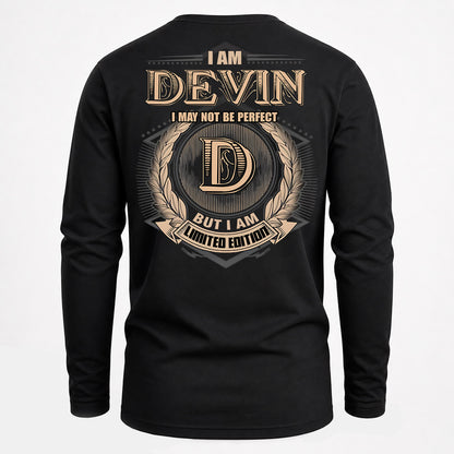 DEVIN PH55-T25-Personalized Name Quote Apparel “I Am NAME May Not Be Perfect But I Am Limited Edition”