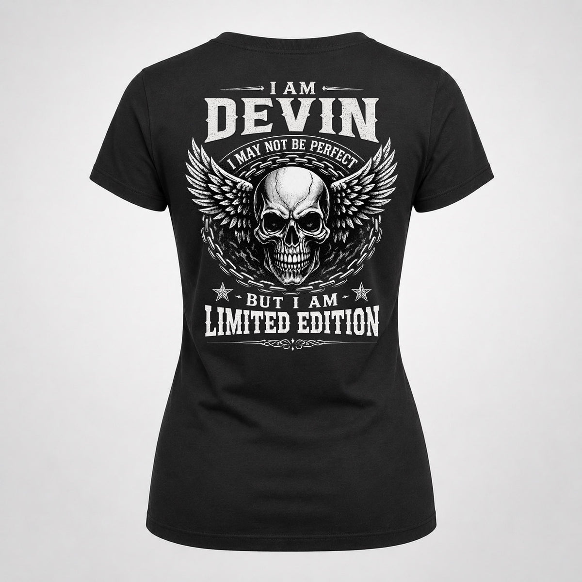 DEVIN P01-K24-229 – Personalized Skull Graphic Apparel “I Am NAME I May Not Be Perfect But I Am Limited Edition”