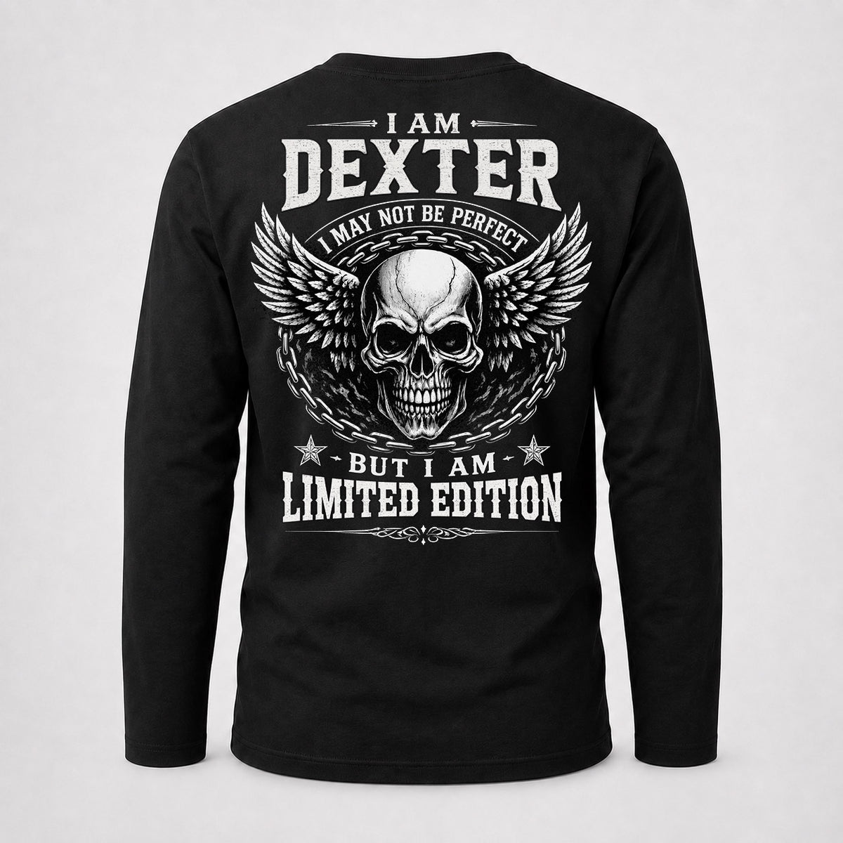 DEXTER P01-K24-229 – Personalized Skull Graphic Apparel “I Am NAME I May Not Be Perfect But I Am Limited Edition”
